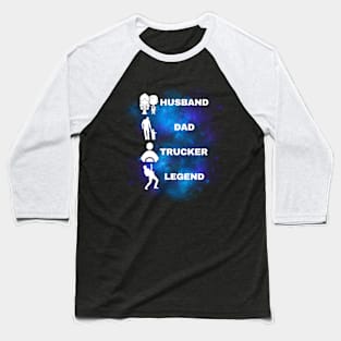 Funny gift for husband, father, driver or legends. Baseball T-Shirt